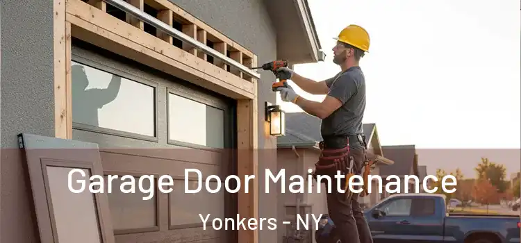 Garage Door Maintenance Yonkers - NY