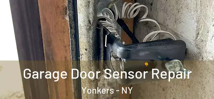 Garage Door Sensor Repair Yonkers - NY