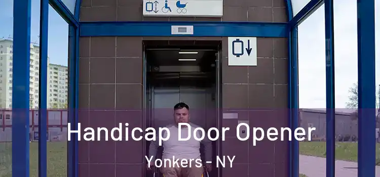Handicap Door Opener Yonkers - NY