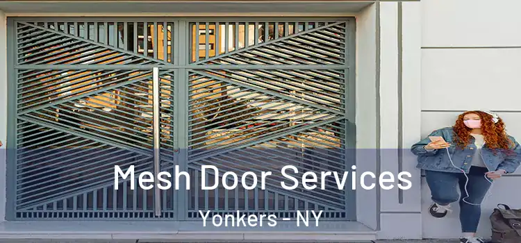 Mesh Door Services Yonkers - NY
