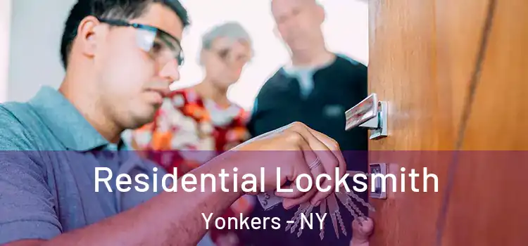 Residential Locksmith Yonkers - NY